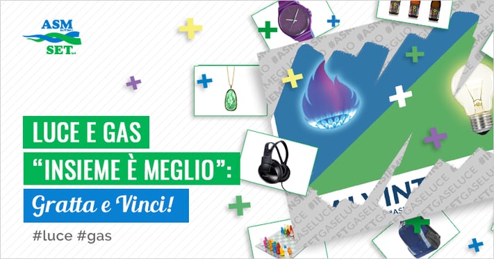 Luce e Gas “Insieme è meglio”: Gratta e Vinci!