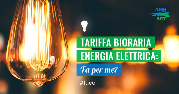 Tariffa Bioraria Energia Elettrica: Fa per me?